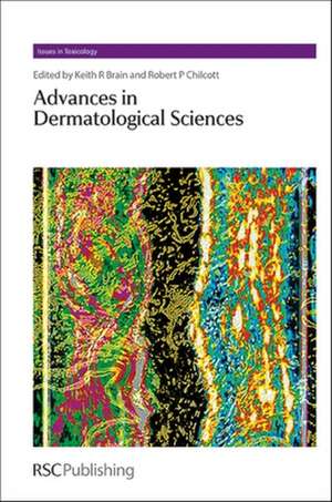 Advances in Dermatological Sciences de Robert Chilcott