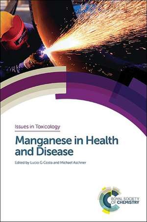 Manganese in Health and Disease de Lucio G. Costa