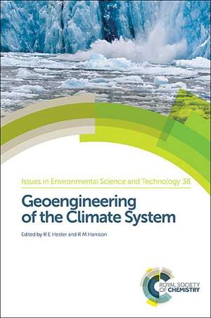 Geoengineering of the Climate System de R. M. Harrison