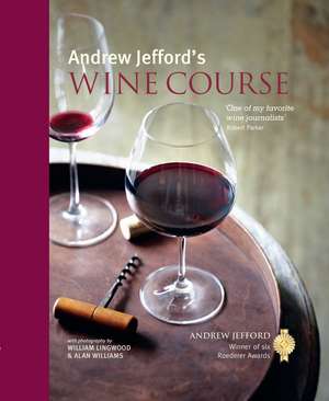 Andrew Jefford's Wine Course de Andrew Jefford