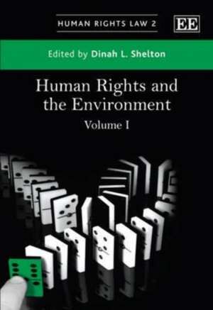 Human Rights and the Environment de Dinah L. Shelton