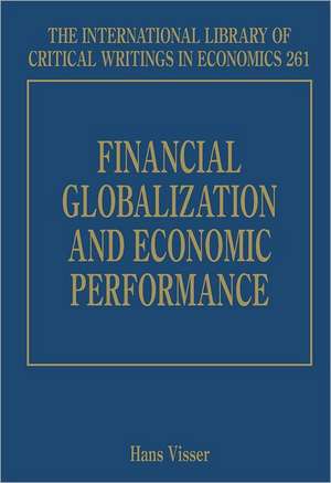 Financial Globalization and Economic Performance de Hans Visser