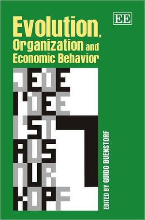 Evolution, Organization and Economic Behavior de Guido Buenstorf