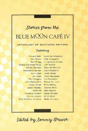 Stories from Blue Moon Cafe IV de Sonny Brewer