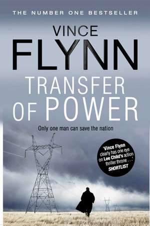 Transfer Of Power de Vince Flynn