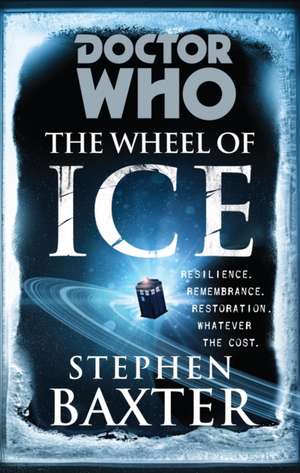 Doctor Who: The Wheel of Ice de Stephen Baxter