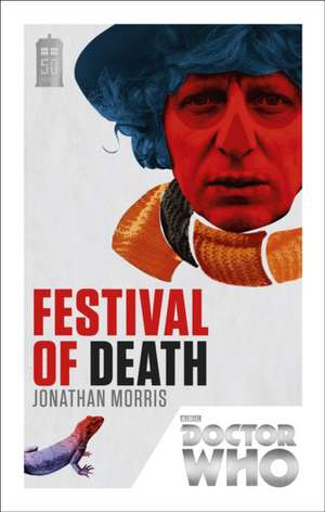 Festival of Death: Beautiful Chaos de Jonathan Morris