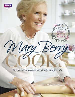 Mary Berry Cooks de Mary Berry