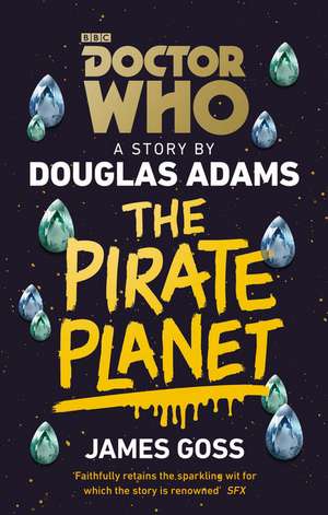 Doctor Who: The Pirate Planet de Douglas Adams