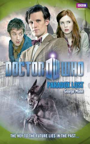 Doctor Who: Paradox Lost de George Mann