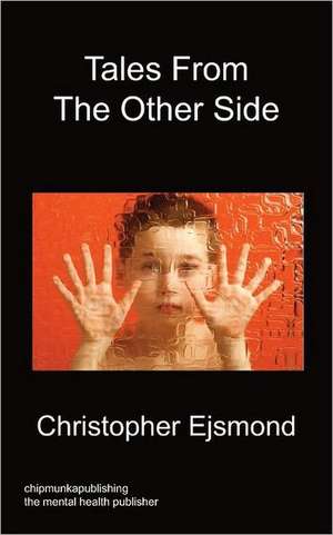 Tales from the Other Side de Christopher Ejsmond