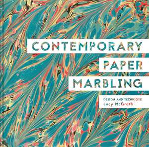 Contemporary Paper Marbling de Lucy McGrath