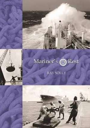 Mariner's Rest de Ray Solly