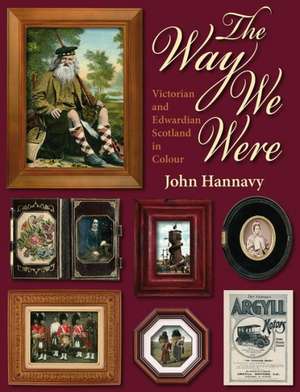 The Way We Were de John Hannavy