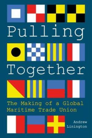 Pulling Together de Andrew Linington