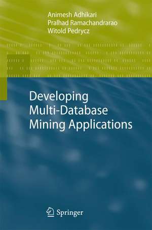 Developing Multi-Database Mining Applications de Animesh Adhikari