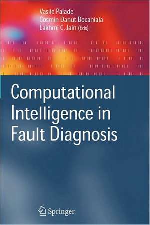 Computational Intelligence in Fault Diagnosis de Vasile Palade