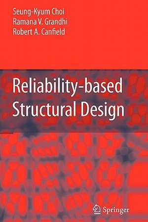 Reliability-based Structural Design de Seung-Kyum Choi