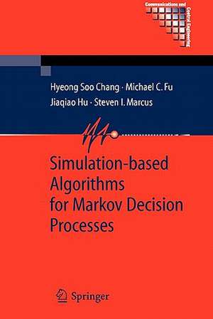 Chang, H: Simulation-based Algorithms for Markov Decision Pr