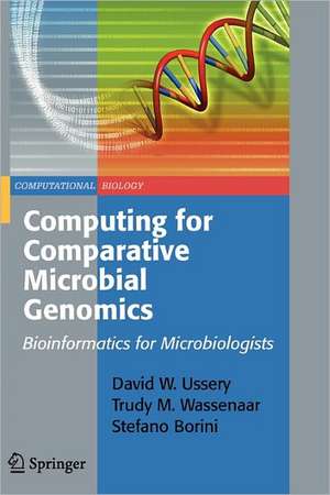 Computing for Comparative Microbial Genomics: Bioinformatics for Microbiologists de David Wayne Ussery