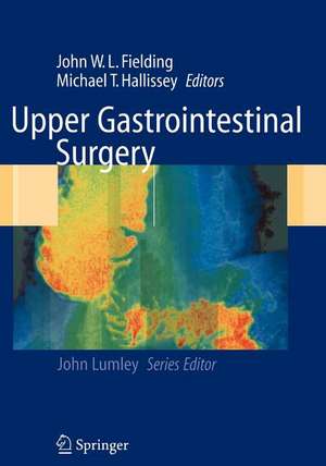 Upper Gastrointestinal Surgery de John WL Fielding