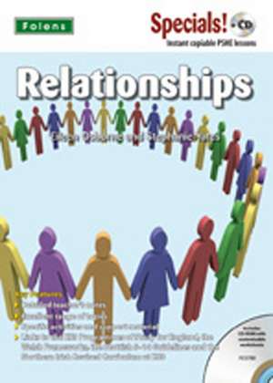 Secondary Specials! +CD: PSHE - Relationships de Eileen Osborne