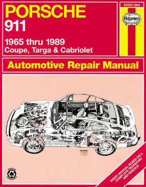 Porsche 911 (1965–1989) for Coupe, Targa & Cabriolet Haynes Repair Manual (USA) de Haynes