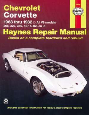 Chevrolet Corvette (1968–1982) Haynes Repair Manual (USA) de Haynes