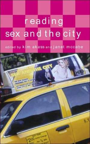 Reading Sex and the City de Kim Akass