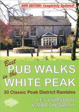 Best Pub Walks in the White Peak de Les Lumsdon