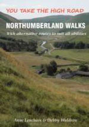 Northumberland Walks de Anne Leuchars