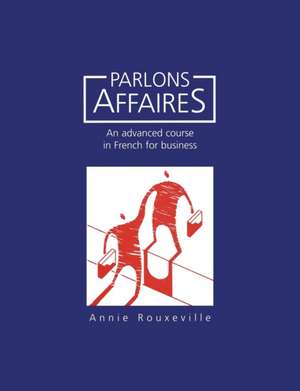 Parlons Affaires de Annie Rouxeville