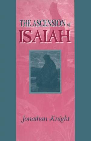 Ascension of Isaiah de Jonathan Knight