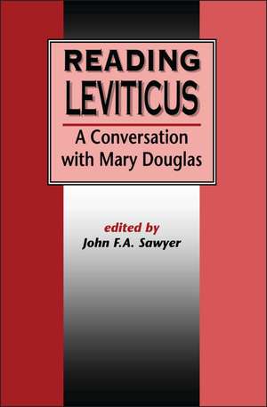 Reading Leviticus: Responses to Mary Douglas de John F. a. Sawyer