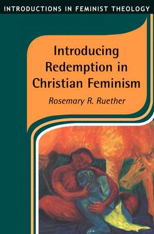 Introducing Redemption in Christian Feminism de Rosemary Radford Ruether