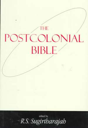 Postcolonial Bible de Professor R. S. Sugirtharajah