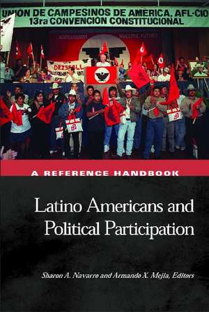 Latino Americans and Political Participation: A Reference Handbook de Sharon Ann Navarro