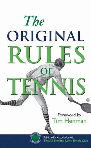 The Original Rules of Tennis de John Barrett