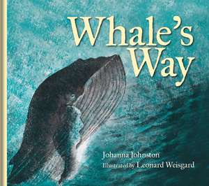 Whale's Way de Johanna Johnston