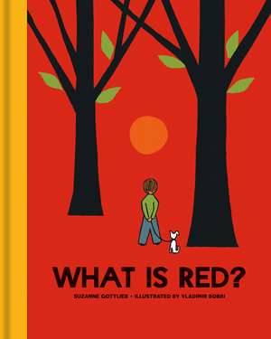 What Is Red? de Suzanne Gottlieb