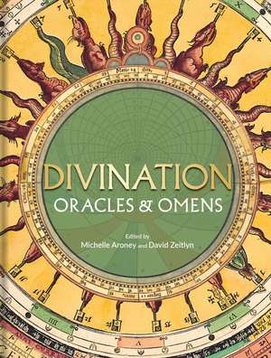 Divination, Oracles & Omens de Michelle Aroney