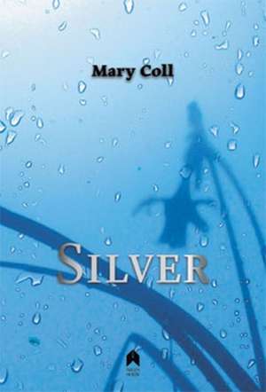 Silver de Mary Coll