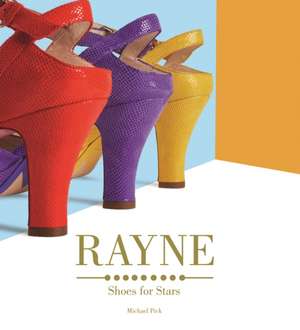 Rayne Shoes for Stars de Michael Pick