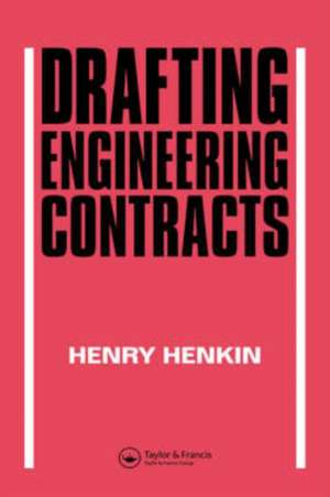 Drafting Engineering Contracts de H Henkin