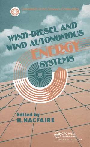 Wind-Diesel and Wind Autonomous Energy Systems de H. Nacfaire