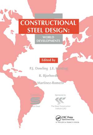 Constructional Steel Design: World developments de P.J. Dowling