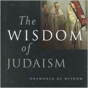 Wisdom of Judaism de Dan Cohn Sherbok