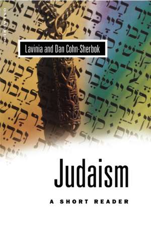 Judaism: A Short Reader de Lavinia Cohn-Sherbok