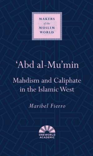 'Abd al-Mu'min de Maribel Fierro