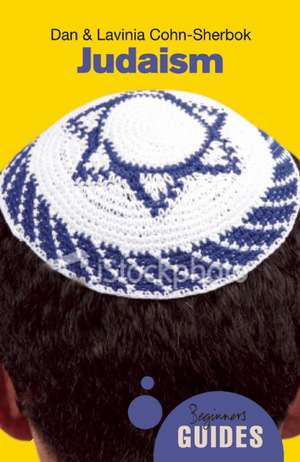 Judaism: A Beginner's Guide de Dan Cohn Sherbok